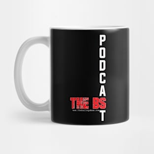 PODCAST THE BS Mug